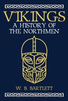 Vikings - History of the Northmen